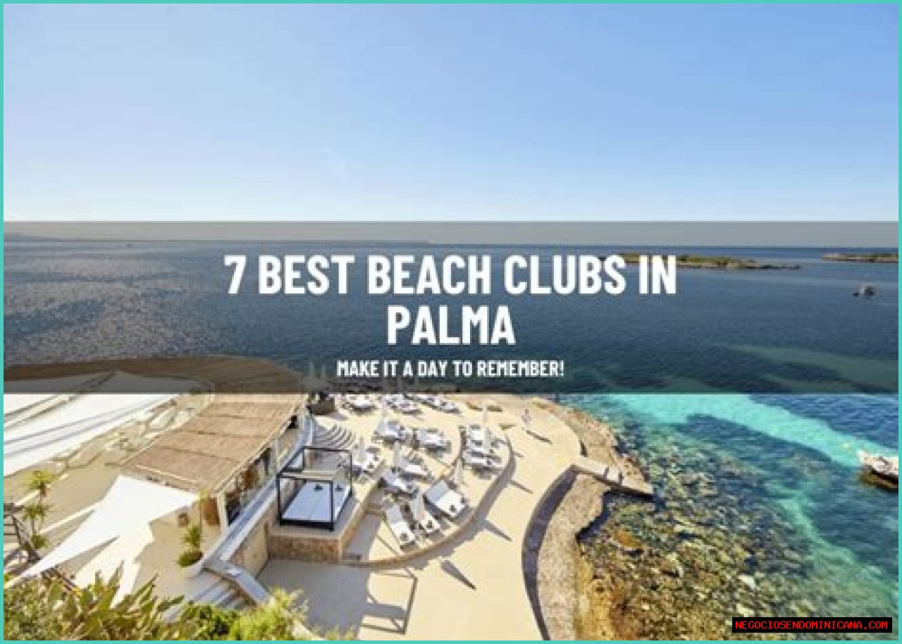 The top 7 beach clubs in Majorca